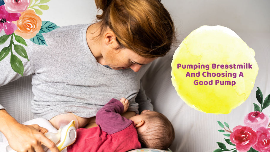 Pumping Breastmilk And Choosing A Good Pump | Hea Boosters