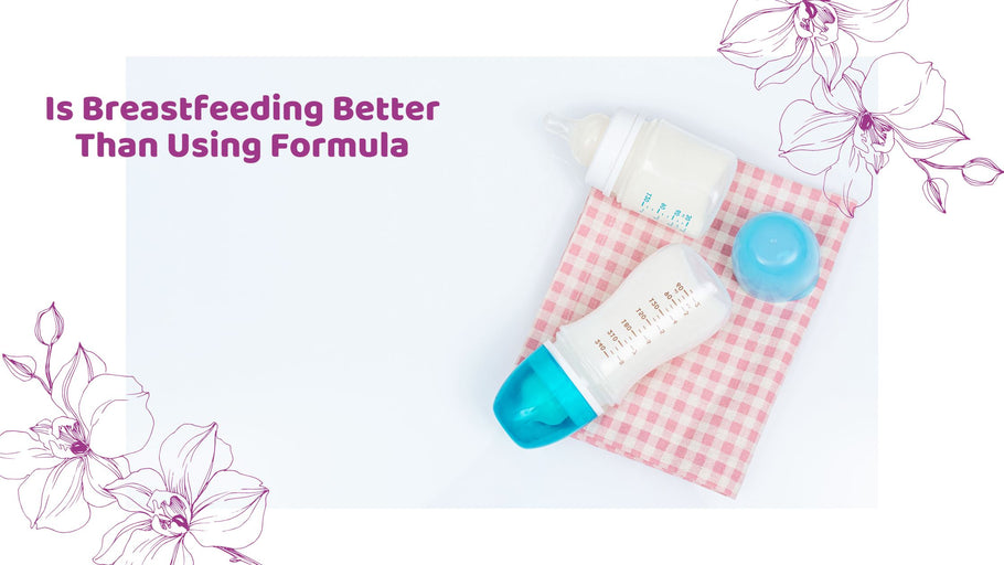 Is Breastfeeding Better Than Using Formula | Hea Boosters