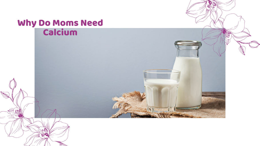 Why Do Moms Need Calcium | Hea Boosters