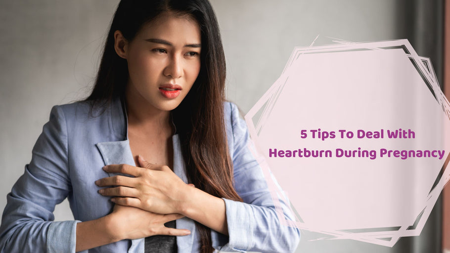 5 Tips To Deal With Heartburn During Pregnancy | Hea Boosters